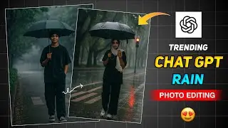 Chatgpt Trending Rain Photo Editing | Chatgpt Trending Photo Editing | Chatgpt Photo Editing