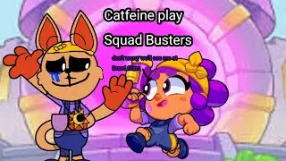Catfeine play Squad Busters