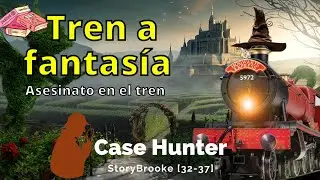 Salvando personajes de fantas&iacute;a | El caso de la ropa interior | StoryBrooke (32 - 37) [CASE HUNTER]