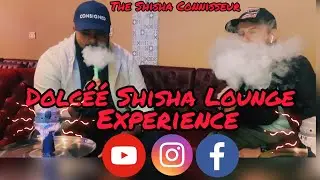 Shisha Experience | Dolce Shisha Lounge - Slough