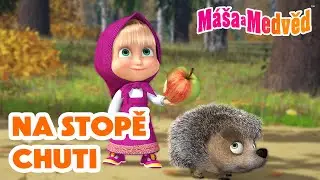 Máša a Medvěd 🐻👧 Na stopě chuti 😋🥪🍓 Kolekce epizod 🎬