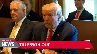 Rex Tillerson fired and replaced by CIA chief Mike Pompeo