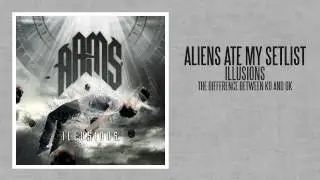 Aliens Ate My Setlist - The Difference Between KO and OK