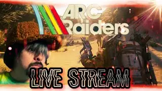 Tempest Blueprint Where?! | BEST RAIDER IN COLORADO 6 | ARC RAIDERS LIVE STREAM WITH RICK G