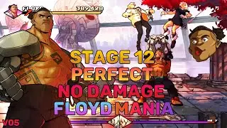 SoR4 - Floyd Mania - Stage 12 - Perfect No Damage [ 7:18 IGT - 149,470 Score ]