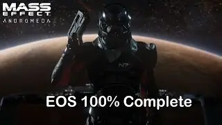 Mass Effect Andromeda Planet: EOS 100% Viability [1080p 60FPS] PC