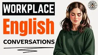 Confident Speaking at Work | Everyday English Listening & Speaking Practice Podcast