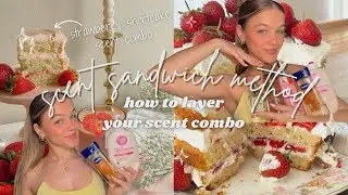 scent sandwich method - how to layer your scent combo🍰 (strawberry vanilla scent combo🍓🧁)