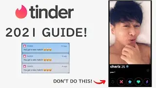 TINDER GUIDE 2021 (MAXIMIZE YOUR MATCHES) + rating profiles