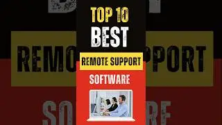 Best Remote Desktop Software: Top 10 Picks