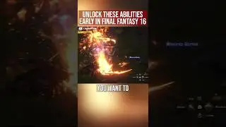 Get These Abilities Early In Final Fantasy 16 #finalfantasy16 #ff16