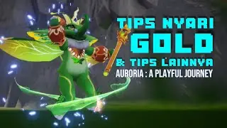 Tips Nyari Gold & Jawab pertanyaan seputar Auroria : A Playful Journey