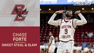 BC Guard Chase Forte's Sweet Steal & Slam