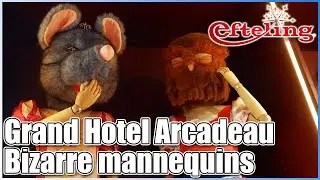 😨 Жуткие манекены 👀 Магазин Efteling Grand Hotel Arcadeau #Efteling