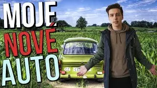 MOJE NOVÉ AUTO!