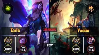 Challenger TARIC [Aftershock] (Top) VS  YASUO - Challenger EUW Patch 10.4