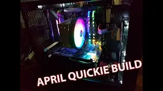 April Quickie Build | Upgrade | Update notes