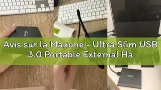 Avis sur la Maxone - Ultra Slim USB 3.0 Portable External Hard Drive for PC, Mac, Laptop, PS4, Xbox