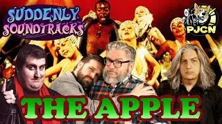 Suddenly Soundtracks: The Apple feat. Alonso Duralde, Witney Seibold, & Marc Edward Heuck - S03.E05