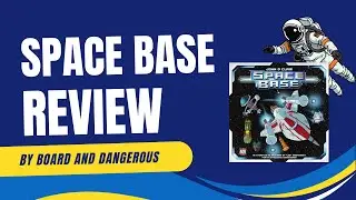 A Review Of Space Base Board Game: Is This Game Right For You?