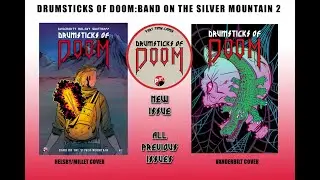 Drumsticks of Doom: Band of the Silver Mountain issue 2 hype video!