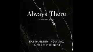 KAY RAMSTER , NGWVKO, HABS & THE IRISH FT CARDIE AND BOITUMELO
