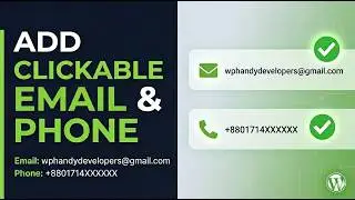 How to Add Clickable Email Link & Phone Number in WordPress | Easy Tutorial