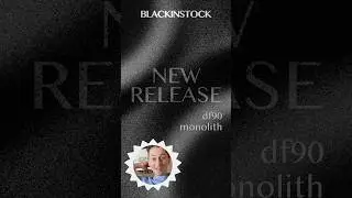 NEW Release |  DF90 - Monolith [Blackinstock] | DF90 - Chroma