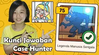 Kunci Jawaban Case Hunter Level 75 Legenda Manusia Serigala