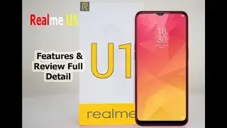 Realme U1 Review ।। Specifications &Features  Full Detail ।। India Price Rs. 19,999 (approx)