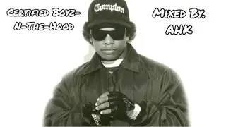 Certified Boyz-N-The-Hood | N.W.A. X JIM JONES MASHUP | MIXED BY. AHK