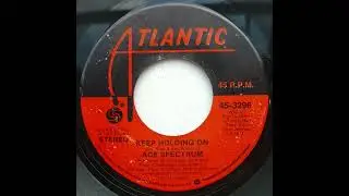 Ace Spectrum   -  Keep holding on