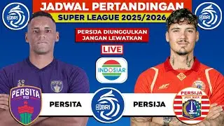 Jadwal Bri Liga 1 2026 Hari ini - Persita vs Persija - Head to head starting LINE - UP - Live 