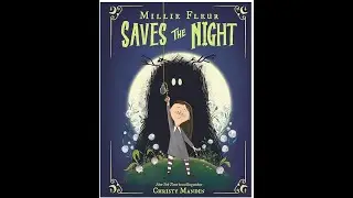 Millie Fleur Saves The Night by Christy Mandin