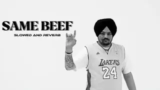 Same beef [ slowed + reverb ] sidhu moose wala , Bohemia |Latest song | slowed and reverb&hellip;