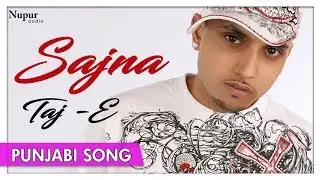 Sajna | Superhit Punjabi Sad Song | Taj -E | Heart Touching Video | Priya Audio