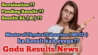 Gndu Results News || Gndu Master of Physical Education Results 2022 || Gndu Even semester results