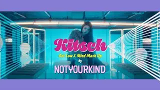IVE - Kitsch (NOTYOURKIND Mashup)