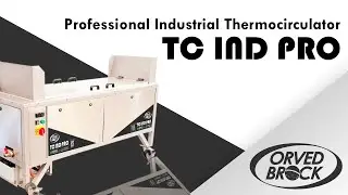 Professional Industrial Thermocirculator - TC IND PRO - Sous Vide - Orved Brock