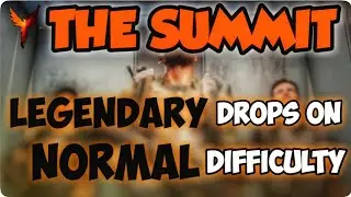 The Division 2 - The Summit (LEGENDARY TO NORMAL) | Loot Cheese