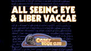 (NSFW) The Occult Book Club #3: The All-Seeing Eye & Liber Vaccae
