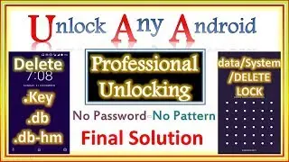 || Android Mobile Unlock || Delete Lock Files ||100% Working