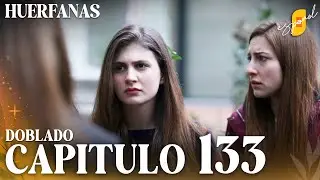 Huérfanas | Kirgin Cicekler - Capítulo 133