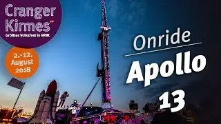 Cranger Kirmes 2018 &ndash; Onride Apollo 13