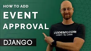 Event Approval - Django Wednesdays #42
