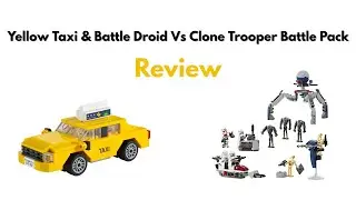 Yellow Taxi & Battle Droid vs Clone Trooper Battle Pack Review