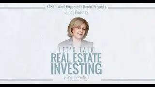 What Happens to Rental Property During Probate? - Episode #435