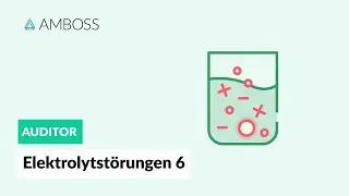 Elektrolytstörungen Teil 6 - Hypokalzämie - AMBOSS Auditor