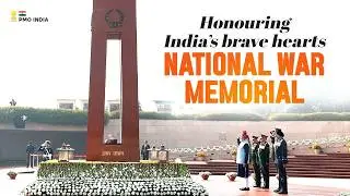 PM Modi pays tributes to martyrs at National War Memorial