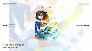 [Official] Precious Dream / Yamajet feat. TEA [AD:HOUSE 5]